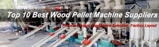Top 10 Best Wood Pellet Machine Suppliers Worldwide 2022