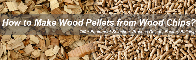 how to make wood pellets from wood chips with a wood pellet machine