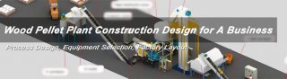 How to Start a Wood Pellet Plant Construction for Business?